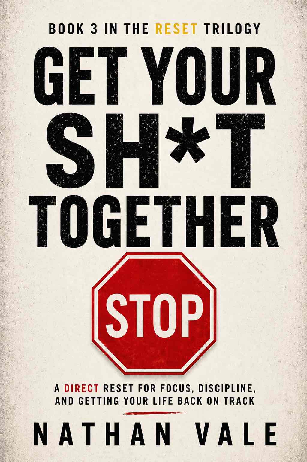 Get Your Sh*t Together cover
